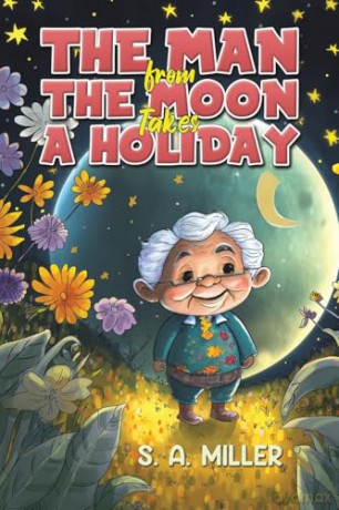 The Man from the Moon Takes a Holiday [KSIĄŻKA]
