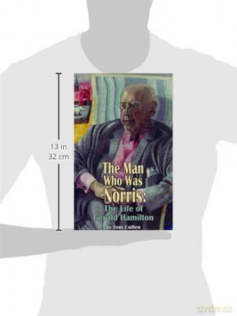 The Man Who Was Norris: The Life of Gerald Hamilton [KSIĄŻKA]