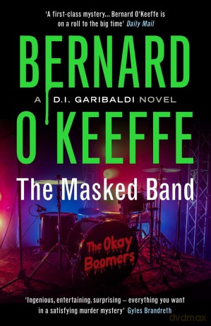 The Masked Band: The DI Garibaldi Series Book 4 [KSIĄŻKA]