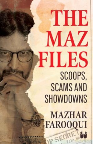 The Maz Files: Scoops, Scams And Showdowns [KSIĄŻKA]