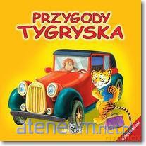 Przygody Tygryska [KSIĄŻKA]