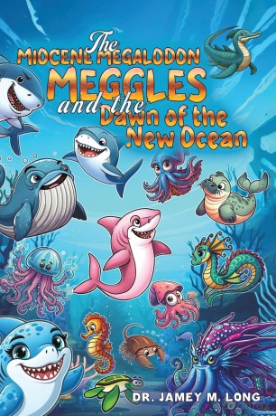 The Miocene Megalodon: Meggles and the Dawn of the New Ocean [KSIĄŻKA]