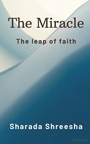 The Miracle: The leap of faith [KSIĄŻKA]