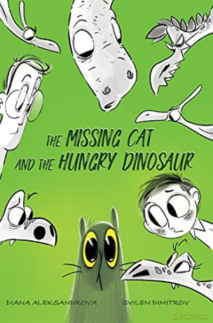 The Missing Cat and The Hungry Dinosaur: 2 [KSIĄŻKA]