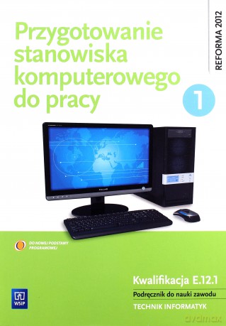 Przygotowanie stanowiska komputerowego do pracy 1 [KSIĄŻKA]