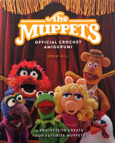 The Muppets Official Crochet Amigurumi: 16 Projects to Create Your Favorite Muppets [KSIĄŻKA]