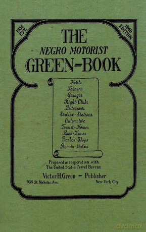 The Negro Motorist Green-Book: 1940 Facsimile Edition [KSIĄŻKA]