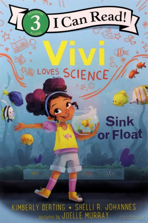 Vivi Loves Science: Sink or Float Kimberly Derting - Kimberly Derting, Shelli R. Johannes [KSIĄŻKA]