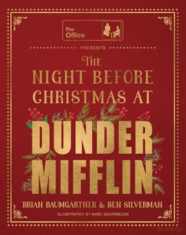 The Night Before Christmas at Dunder Mifflin: A hilarious and heartwarming retelling of a Christmas classic and perfect holiday gift for fans of The Office. [KSIĄŻKA]