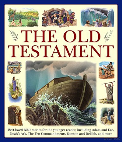 The Old Testament: Giant Size: Best-Loved Bible Stories for the Younger Reader, Including Adam and Eve, Noah's Ark, the Ten Commandments, Samson and Delilah, and More [KSIĄŻKA]
