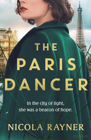 The Paris Dancer: The emotional and inspiring historical novel to look out for in 2025! [KSIĄŻKA]