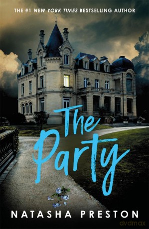 The Party: The New York Times best-selling YA thriller [KSIĄŻKA]
