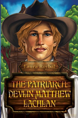 The Patriarch: Devlin Matthew Lachlan [KSIĄŻKA]
