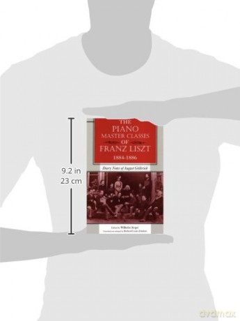 The Piano Master Classes of Franz Liszt, 1884-1886: Diary Notes of August Göllerich [KSIĄŻKA]
