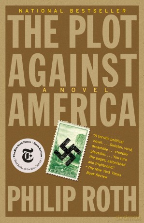 The Plot Against America: Philip Roth [KSIĄŻKA]