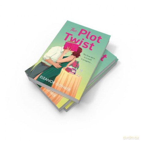 The Plot Twist: A book lovers romcom perfect for fans of Lindsey Kelk and Emily Henry [KSIĄŻKA]