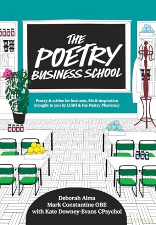 The Poetry Business School: Poems to change your life - poetry for life, business, and inspiration [KSIĄŻKA]