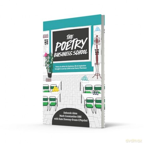 The Poetry Business School: Poems to change your life - poetry for life, business, and inspiration [KSIĄŻKA]
