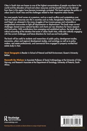 The Politics of Urban Land in South Asia: Current Challenges and New Directions [KSIĄŻKA]