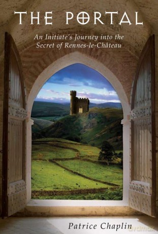 The Portal: An Initiate's Journey into the Secret of Rennes-le-Chteau [KSIĄŻKA]