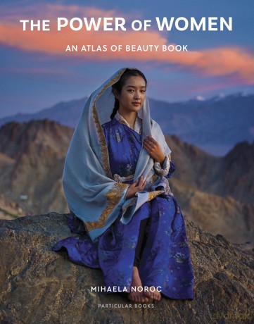 The Power of Women: An Atlas of Beauty Book [KSIĄŻKA]