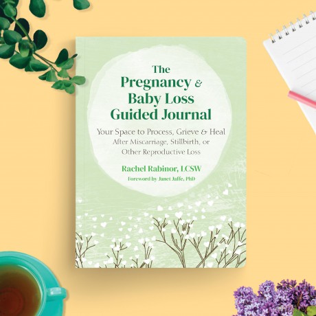 The Pregnancy and Baby Loss Guided Journal: Your Space to Process, Grieve, and Heal After Miscarriage, Stillbirth, or Other Reproductive Loss [KSIĄŻKA]