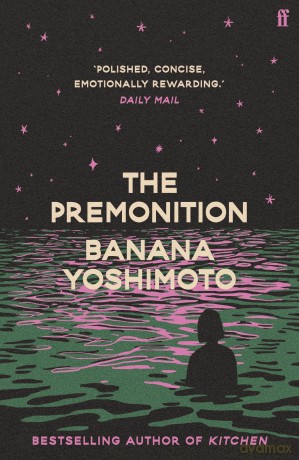 The Premonition: by Banana Yoshimoto [KSIĄŻKA]