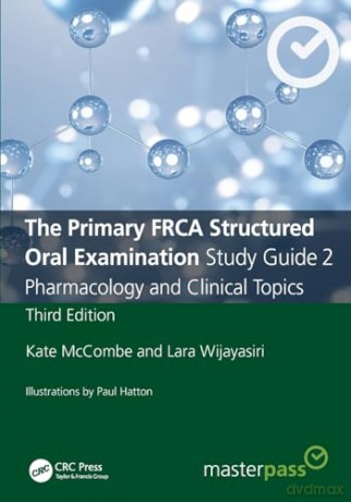 The Primary FRCA Structured Oral Examination Study Guide 2: Pharmacology and Clinical Topics [KSIĄŻKA]