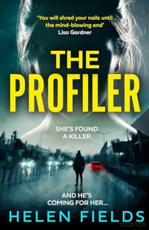 The Profiler: From the million-copy bestselling author comes a brand new heart-pounding, gripping psychological thriller for 2025 that will leave crime fans breathless [KSIĄŻKA]