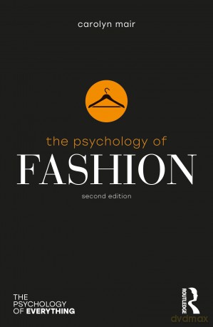 The Psychology of Fashion [KSIĄŻKA]