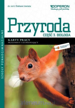 Przyroda LO cz.3 Biologia Ciekawi świata KP OPERON [KSIĄŻKA]