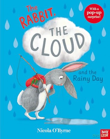 The Rabbit, the Cloud and the Rainy Day [KSIĄŻKA]