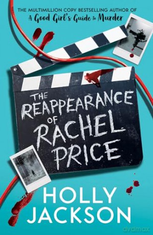 The Reappearance of Rachel Price: The no. 1 Sunday Times and New York Times global bestseller from TikTok Author of the Year and bestselling author of A Good Girls Guide to Murder [KSIĄŻKA]