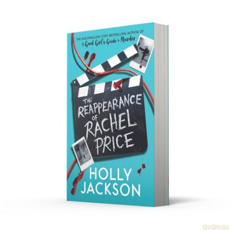 The Reappearance of Rachel Price: The no. 1 Sunday Times and New York Times global bestseller from TikTok Author of the Year and bestselling author of A Good Girls Guide to Murder [KSIĄŻKA]