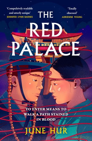 The Red Palace: From the New York Times bestselling author of A Crane Among Wolves - an atmospheric historical romance perfect for fans of K-dramas [KSIĄŻKA]