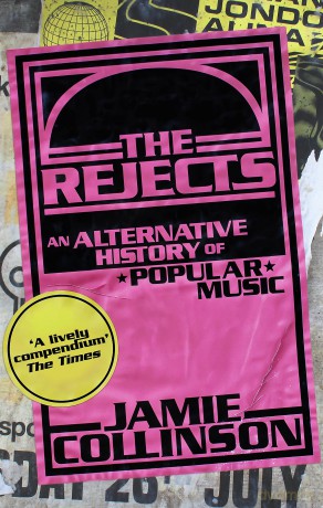 The Rejects: An Alternative History of Popular Music [KSIĄŻKA]
