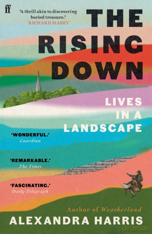 The Rising Down: Lives in a Landscape [KSIĄŻKA]