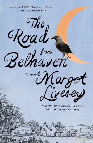 The Road from Belhaven: A novel [KSIĄŻKA]