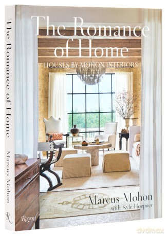 The Romance of Home: Houses by Mohon Interiors [KSIĄŻKA]