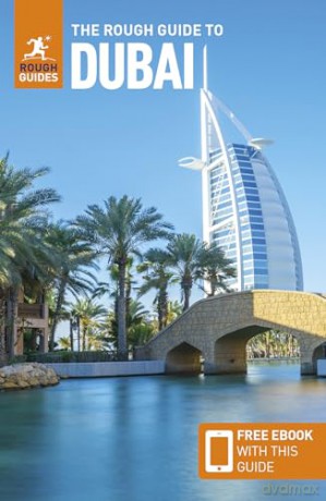 The Rough Guide to Dubai: Travel Guide with eBook [KSIĄŻKA]
