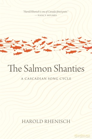 The Salmon Shanties: A Cascadian Song Cycle [KSIĄŻKA]