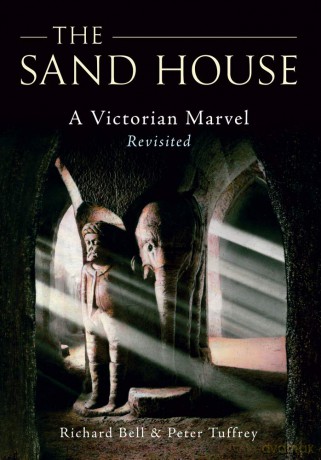 The Sand House: A Victorian Marvel Revisited [KSIĄŻKA]