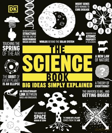 The Science Book: Big Ideas Simply Explained [KSIĄŻKA]
