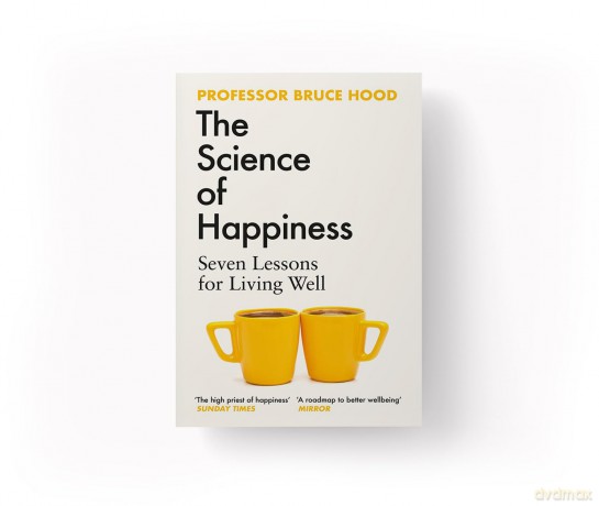 The Science of Happiness: Seven Lessons for Living Well [KSIĄŻKA]