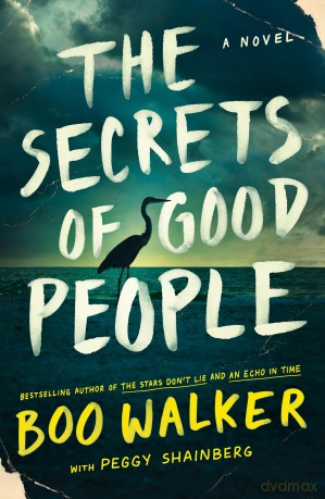The Secrets of Good People: A Novel [KSIĄŻKA]