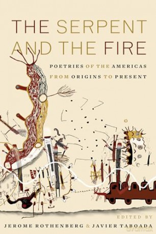 The Serpent and the Fire: Poetries of the Americas from Origins to Present [KSIĄŻKA]