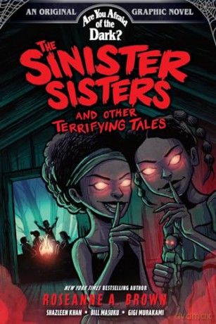 The Sinister Sisters and Other Terrifying Tales [KSIĄŻKA]