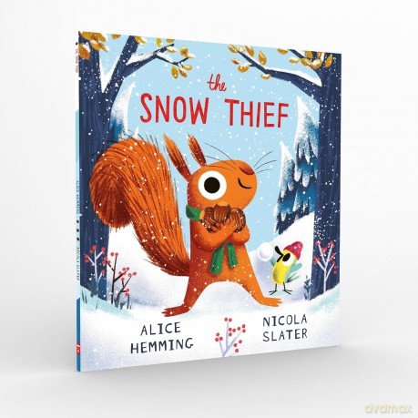 The Snow Thief: A laugh-out-loud wintery picture book from the New York Times bestselling creators of The Leaf Thief! [KSIĄŻKA]