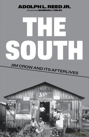 The South: Jim Crow and Its Afterlives [KSIĄŻKA]