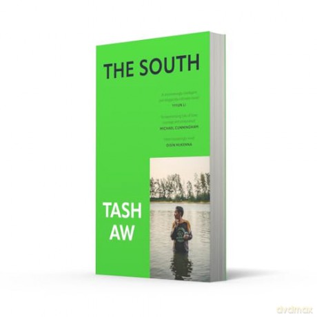 The South: The new literary coming-of-age novel from Booker Prize-longlisted author Tash Aw [KSIĄŻKA]